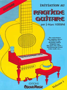 Illustration de RAGTIME GUITARE (initiation au) par Jean-Marc Versini : The entertainer - The ragtime dance - Peachering rag... (tablature seulement)