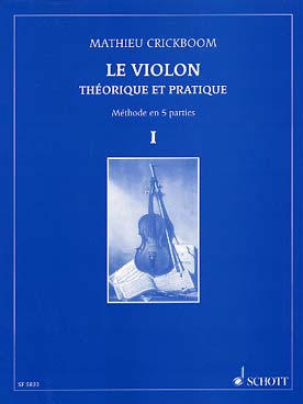 Illustration de Le Violon théorique et pratique, méthode - Vol. 1