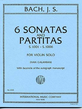 Illustration de 6 Sonates et Partitas BWV 1001 à 1006 - éd. IMC, rév. Galamian avec fac-simile