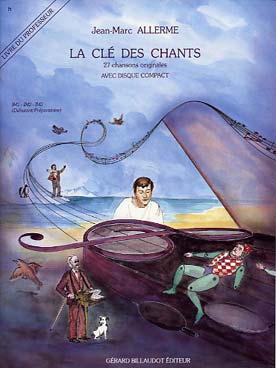 Illustration de La Clé des chants - Vol. 1 : 1er cycle (IM 1/2/3), livre du professeur + CD