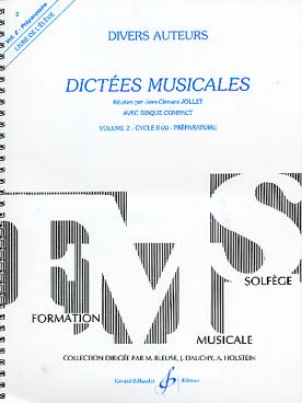 Illustration de Dictées musicales Vol. 2 : 2e cycle A (Prép./Elém.) - Livre de l'élève avec CD