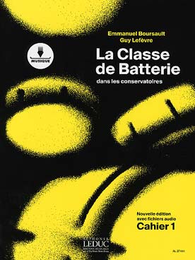Illustration de La Classe de batterie dans les conservatoires - Vol. 1, nouvelle édition avec fichiers audio à télécharger