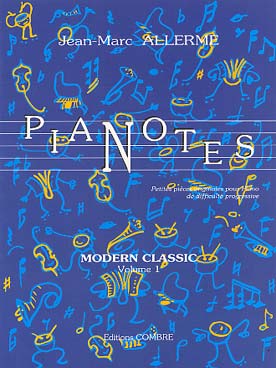 Illustration de Pianotes : petites pièces originales pour piano de difficulté progressive - Modern classic Vol. 1