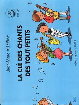 Illustration de La Clé des chants des tout-petits - Cahier 3 avec CD