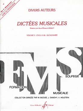Illustration de Dictées musicales Vol. 3 : 2e cycle B (Élémentaire) - Livre du professeur