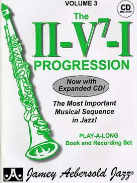 Illustration de AEBERSOLD : approche de l'improvisation jazz tous instruments avec CD play-along - Vol. 3 : The II/V7/I progression, niveau moyen