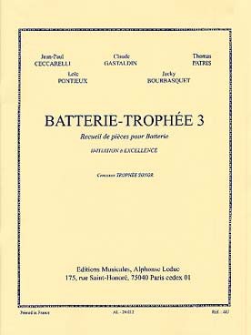 Illustration de BATTERIE TROPHÉE, pièces de Ceccarelli, Gastaldin, Lassus, Hammer et Bourbasquet (initiation à excellence) - Vol. 3