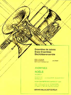 Illustration de Noëls pour 2 trpettes, cor, 2 trombones et tuba (tr. Petit/Delerue, C + P) - Vol. 1