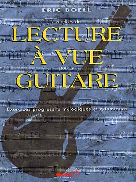 Illustration de Lecture à vue : 33 exercices mélodiques et rythmiques pour tous les guitaristes
