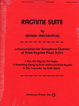 Illustration de Ragtime suite pour quatuor de saxophones : transcriptions de 3 ragtimes pour piano de Turpin et Joplin
