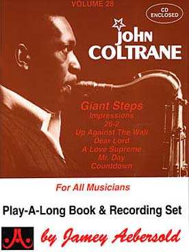 Illustration de AEBERSOLD : approche de l'improvisation jazz tous instruments avec CD play-along - Vol. 28 : John Coltrane