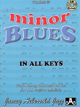 Illustration de AEBERSOLD : approche de l'improvisation jazz tous instruments avec CD play-along - Vol. 57 : Minor blues in all keys