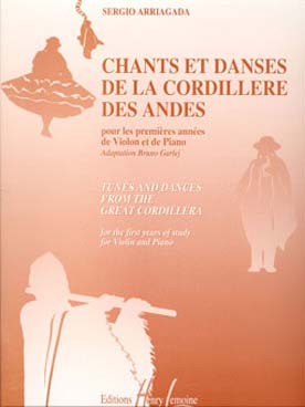 Illustration de Chants et danses de la Cordillère des Andes, adaptation violon Bruno Garlej