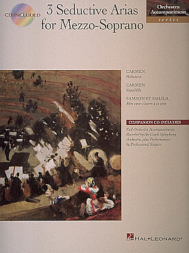 Illustration de 3 AIRS pour mezzo-soprano (avec CD de l'accompagnement d'orchestre) : BIZET Carmen (Habanera et Seguidilla) - SAINT SAËNS Samson et Dalila (Mon cœur s'ouvre