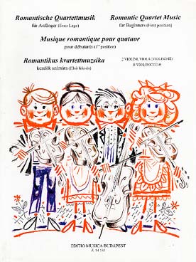 Illustration de MUSIQUE ROMANTIQUE pour quatuor à cordes débutants (1re position)