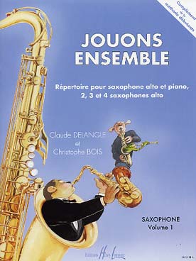 Illustration de Jouons ensemble pour saxo et piano et pour 2, 3 et 4 saxophones (complément de la méthode) - Vol. 1
