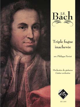 Illustration de Triple fugue inachevée (N° 19 de l'Art de la fugue BWV 1080), tr. Paviot pour orchestre de guitares (guitare soprano, guitares 2 et 3, guitare contrebasse)