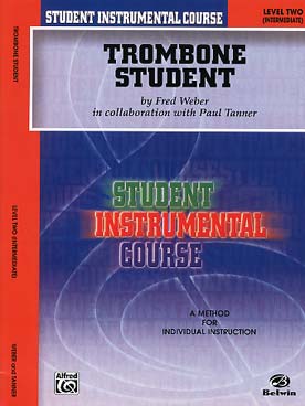 Illustration de TROMBONE STUDENT - Level 2 : intermediate (ancienne édition)
