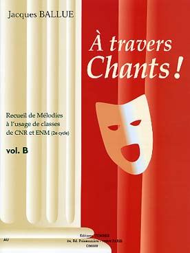 Illustration de A TRAVERS CHANTS, recueils de mélodies - Vol. B