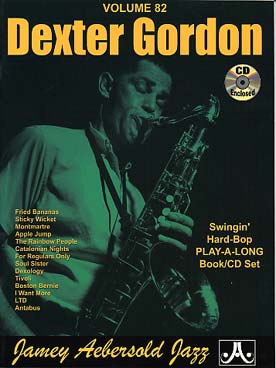 Illustration de AEBERSOLD : approche de l'improvisation jazz tous instruments avec CD play-along - Vol. 82 : Dexter Gordon