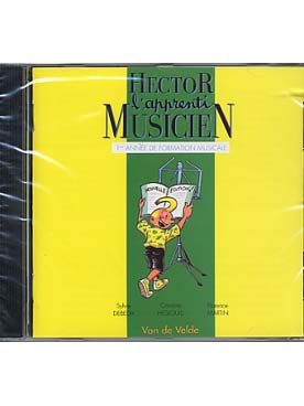 Illustration de HECTOR, L'Apprenti musicien par Debeda, Heslonis et Martin - CD du Vol. 1
