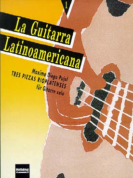 Illustration de Tres piezas rioplatenses, La Guitarra latinoamericana