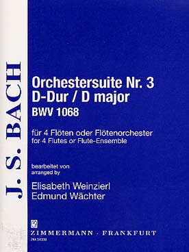 Illustration de Suite N° 3 BWV 1068 en ré M, tr. Weinzierl/Wächter pour 4 flûtes ou ensemble de flûtes