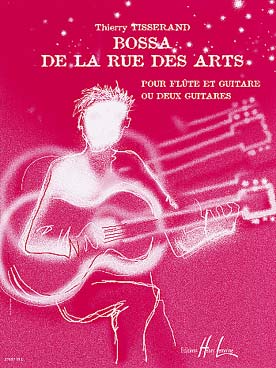 Illustration de Bossa de la rue des Arts pour flûte et guitare ou 2 guitares