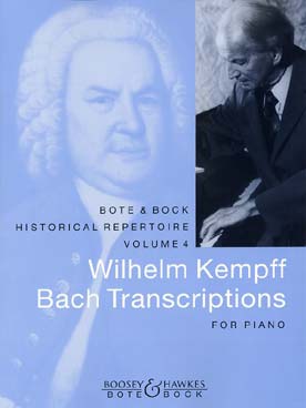 Illustration de HISTORICAL REPERTOIRE - Vol. 4 : Bach transcriptions Kempff