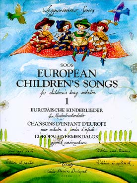 Illustration de EUROPEAN CHILDREN'S SONGS pour orchestre à cordes débutant : 3 V1, 3 V2, 3 V3, 2 Vc - Vol. 1