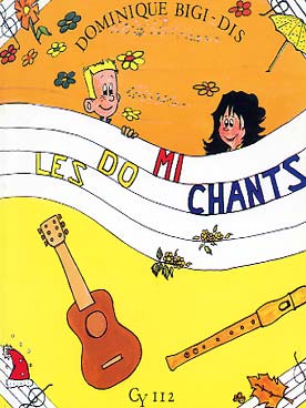 Illustration de Les Do mi chants : 26 chansons pour les enfants de 2 à 6 ans