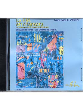 Illustration de Formation Musicale - CD du Vol. 1 La F.M. en chansons