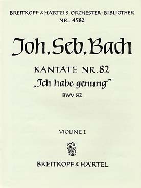 Illustration de Cantate BWV 82 Ich habe genung (genug) pour basse solo - 0.1.0.0 - 0.0.0.0 - cordes - bc - Violon 1