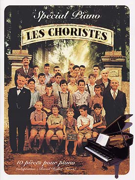 Illustration de Les CHORISTES : chansons du film - Version arrangement piano solo