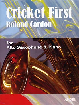 Illustration de Cricket first pour saxophone soprano ou  cor, ou clarinette et piano