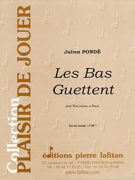 Illustration de Les Bas guettent pour percussions et piano