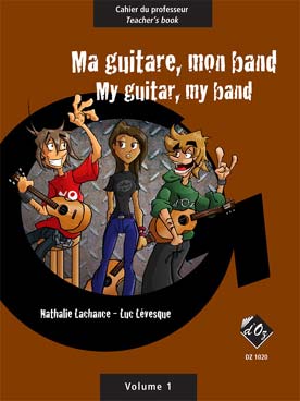 Illustration de Ma guitare, mon band : méthode d'enseignement collectif en trio - Vol. 1 : conducteur (cahier prof)