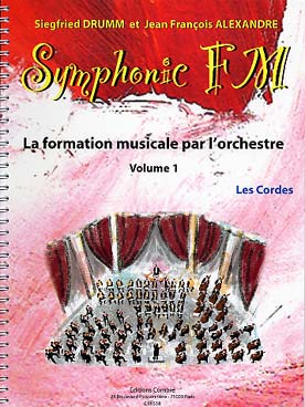 Illustration de Symphonic FM, la formation musicale par l'orchestre - Vol. 1 : cordes (élève)