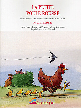 Illustration de La Petite poule rousse, conte musical pour chœur d'enfants (4-70 ans) à l'unisson et piano
