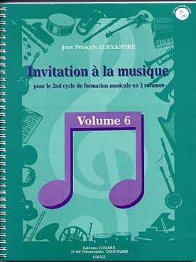 Illustration de Invitation à la musique, pour le 2e cycle de formation musicale avec CD - Vol. 6