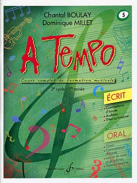 Illustration de A Tempo : cours complet de formation musicale Vol. 5 (cycle 2 - 1re année) - Écrit avec corrigés