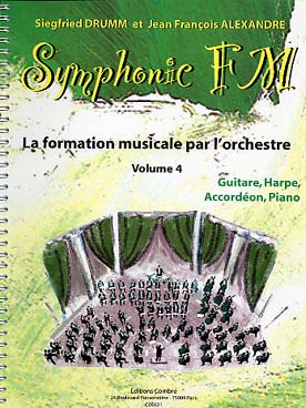 Illustration de Symphonic FM, la formation musicale par l'orchestre - Vol. 4 : guitare, harpe, accordéon, piano (élève)