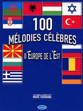 Illustration de 100 MELODIES CELEBRES d'Europe de l'est (tr. Toubiana)