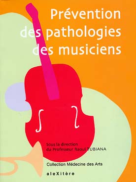 Illustration de Prévention des pathologies des musiciens (coll. Médecine des Arts)