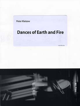 Illustration de Dances of earth and fire pour marimba solo