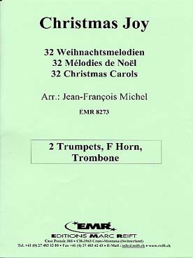 Illustration de 32 MÉLODIES DE NOËL (tr. Michel) pour 2 trompettes, cor et trombone
