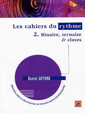 Illustration de Cahiers du rythme - Vol. 2 : binaire, ternaire & claves