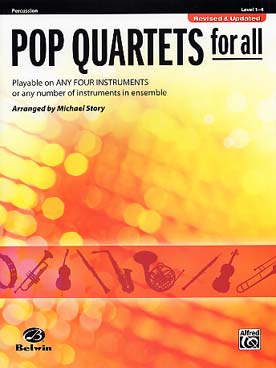 Illustration de POP QUARTETS FOR ALL: 12 thèmes célèbres arrangés par M. Story pour 4 percussions dont 1 à clavier