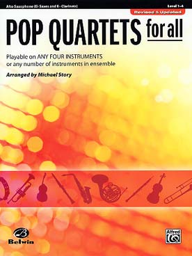 Illustration de POP QUARTETS FOR ALL: 12 thèmes célèbres (Summertime - Thème de James Bond - Peter Gunn...) arrangés par M. Story pour 4 saxophones alto