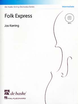 Illustration de Folk express : 3 pièces originales pour 2 violons, alto/violon 3, violoncelle et piano (+ contrebasse/violoncelle 2 ad lib.), avec CD d'écoute